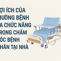 Lợi ích của giường bệnh đa chức năng trong chăm sóc bệnh nhân tại nhà